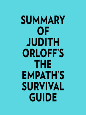 cover image of Summary of Judith Orloff's the Empath's Survival Guide